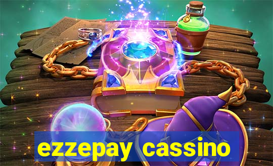 ezzepay cassino